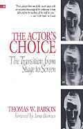 Actors Choice The Transition From Stage