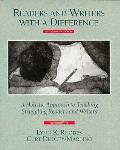 Readers and Writers with a Difference: A Holistic Approach to Teaching Struggling Readers and Writers