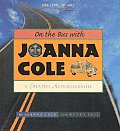 On The Bus With Joanna Cole