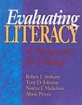 Evaluating Literacy: A Perspective for Change