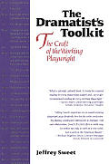 Dramatists Toolkit The Craft Of The Working Playwright