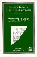 Coriolanus Granville Barkers Prefaces to Shakespeare