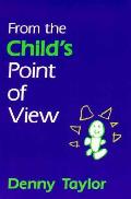From the Child's Point of View