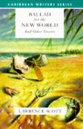 Ballad For The New World & Other Stories