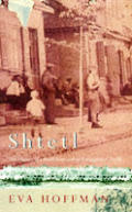 Shtetl The Life & Death Of A Small Town
