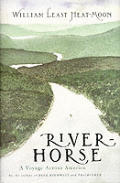 River Horse A Voyage Across America