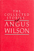 Collected Stories Of Angus Wilson