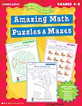 Amazing Math Puzzles & Mazes Gr 2 3