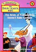 Bailey School Kids 41 Bride Of Frankenstein Doesnt Bake Cookies