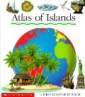 Atlas Of Islands First Discovery Book