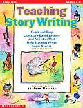 Teaching Story Writing Grades 3 6