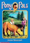 Pony Pals 26 Movie Star Pony