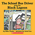 School Bus Driver From The Black Lagoon