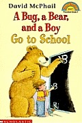 Bug A Bear & A Boy Go To School
