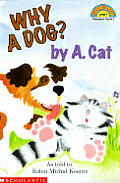Why A Dog By A Cat Hello Reader