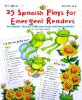 25 Spanish Plays For Emergent Readers