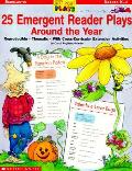 Just Right Plays 25 Emergent Reader Plays Around The Year
