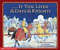 If You Lived In The Days Of The Knights