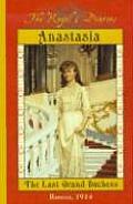 Royal Diaries Anastasia The Last Grand Duchess Russia 1914