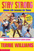 Stay Strong Simple Life Lessons for Teens