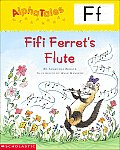 Letter F Fifi Ferrets Flute Alpha Tales