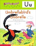 Letter U Umbrellabirds Umbrella