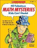 40 Fabulous Math Mysteries Kids Cant Resist