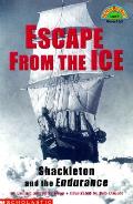 Escape From The Ice Shackleton & the Endurance