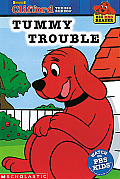 Tummy Trouble Clifford The Big Red Dog