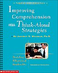 Improving Comprehension with Think Aloud Strategies Modeling What Good Readers Do