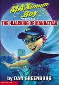 Maximum Boy Hijacking In Manhattan
