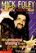 Mick Foley Behind The Mankind Mast