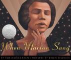 When Marian Sang: The True Recital of Marian Anderson: True Recital of Marian Anderson, the