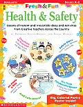 Fresh & Fun Health & Safety Grades K 2