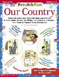 Our Country Grades Fresh & Fun K To Two