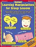 Instant Learning Manipulatives for Group Lessons Easy To Make Hands On Tools That Help Kids Show What They Know & Stay on Task