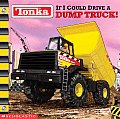 Tonka If I Could Drive A Dump Truck