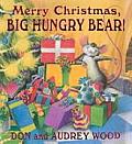 Merry Christmas Big Hungry Bear Big Hungry Bear