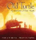Old Turtle Questions of the Heart From the Lessons of Old Turtle 2