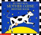My First Real Mother Goose Bedtime Book