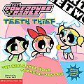 Teeth Thief Powerpuff Girls