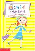 Amazing Days Of Abby Hayes 10 Everything New Under the Sun