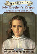 My America Virginias Civil War Diary 01 My Brothers Keeper Gettysburg Pennsylvania 1863