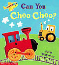 Can You Choo Choo
