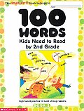 100 Words Kids Need to Read by 2nd Grade: Sight Word Practice to Build Strong Readers