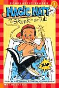 Magic Matt & The Skunk In The Tub