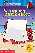 Big White Ghost Big Red Reader