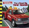 Tonka Im A Great Big Tow Truck
