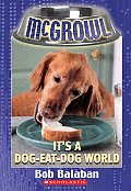 Mcgrowl 05 Its A Dog Eat Dog World