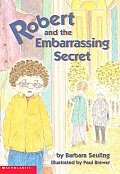 Robert & The Embarrassing Secret